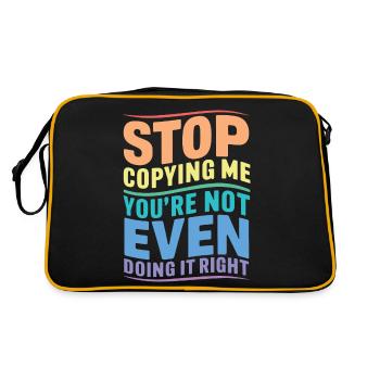 Arrête de me copier, tu ne le fais même pas correctement Hum - Sac Retro - noir/or - Dos