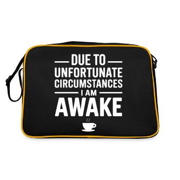 Due To Unfortunate Circumstances I Am Here - Retro Bag - black/gold - Back