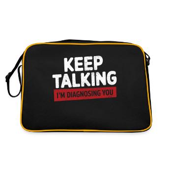Continue à parler Je te diagnostique Psychologie drôle - Sac Retro - noir/or - Dos