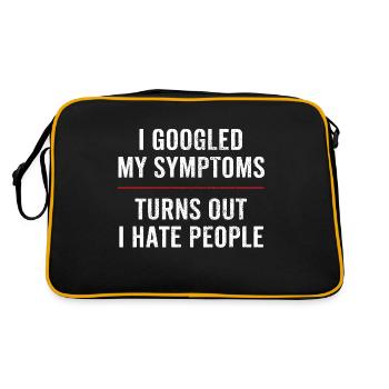 I googled my symptoms Turns out i hate people - Retro Bag - black/gold - Back