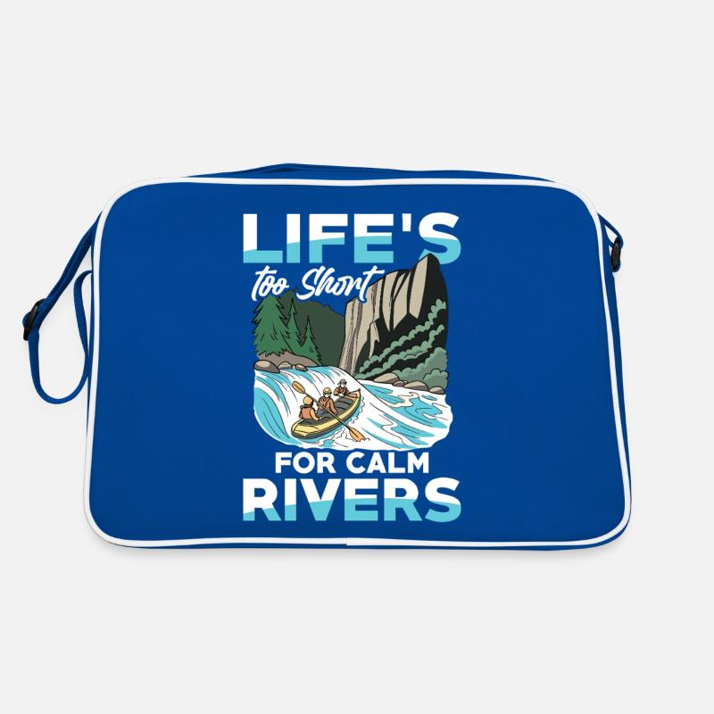 Life is too short for calm rivers Rafting Retro Bag