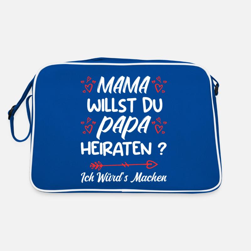 Mama willst du Papa marrieat Retro Tasche