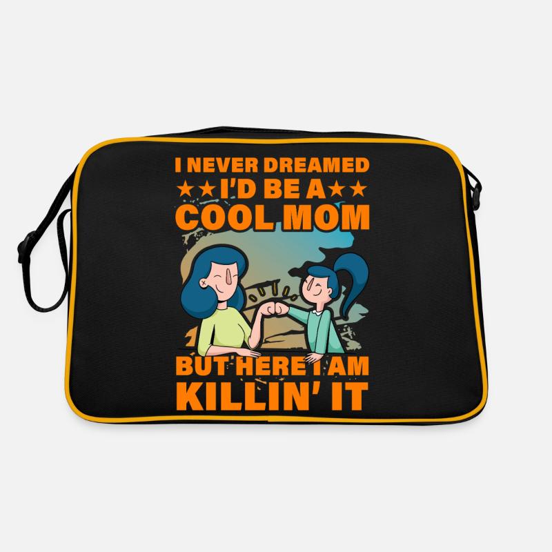 Ich hätte mir nie träumen lassen, dass ich eine coole Mutter sein würde, aber hier bin ich Retro Tasche