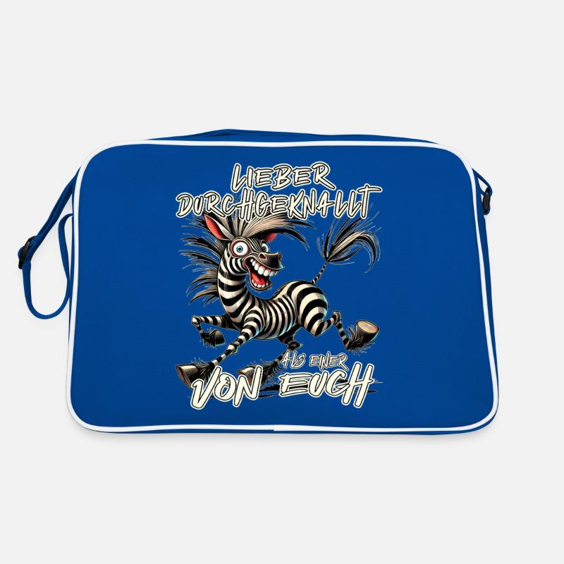 Zebra Lieber durchgeknallt als einer von euch Retro Tasche