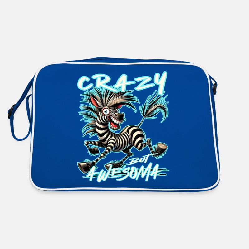 Zebra Lieber durchgeknallt als einer von euch Retro Tasche