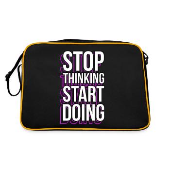 Stop Thinking Motivational Sayings Quotes - Retro Bag - black/gold - Back