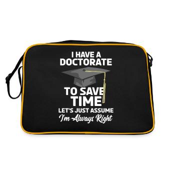 PHD I Have A Doctorate Lustiges Abschluss Geschenk - Retro Tasche - Schwarz/Gold - Hinten