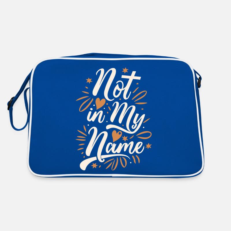 Not in my Name Motto Statement Spruch Retro Tasche