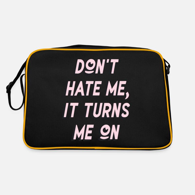 Don't Hate Me It Turns Me on Sarcasm Sayings Retro Bag