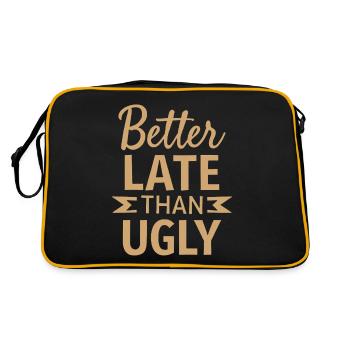 Mieux vaut tard que laide citation de Lustiger Spruch - Sac Retro - noir/or - Dos