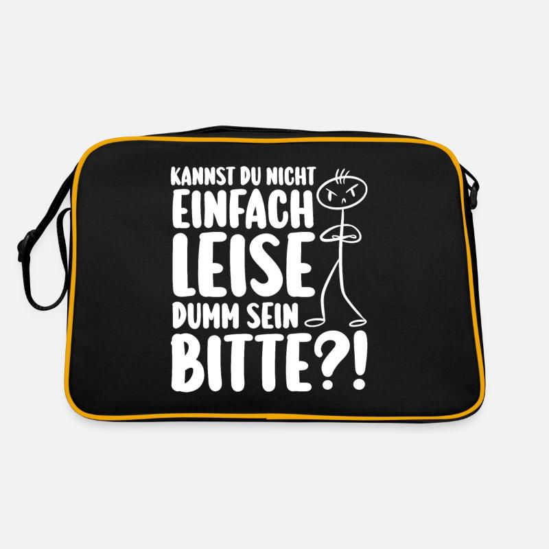 Can't you just be quietly stupid Retro Bag