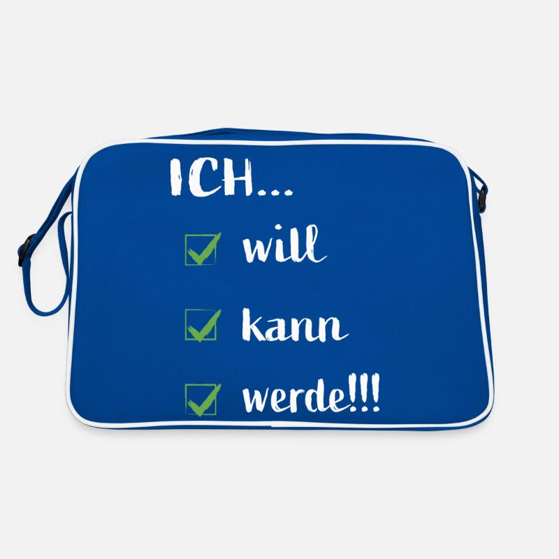 Ich will ich kann ich werde Retro Tasche