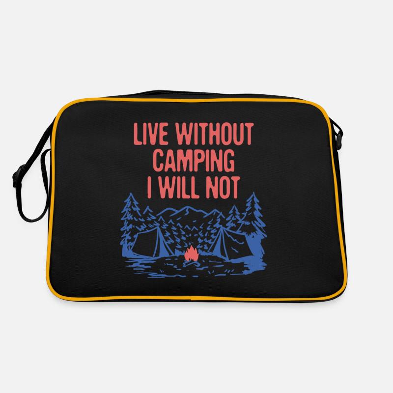 Live Without Camping Camper Hiking Camp Hiker Retro Bag