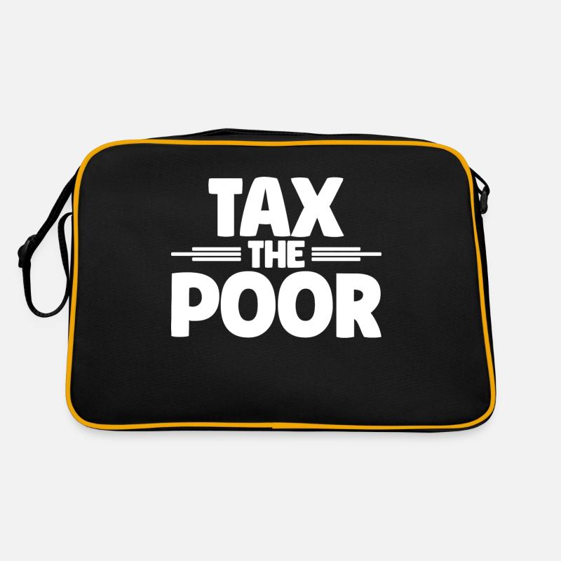 Meme Tax The Poor Sarcastic Retro Tasche