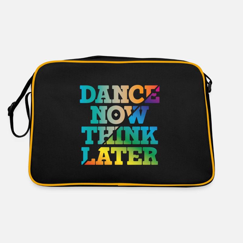 Dance now think later Retro Tasche