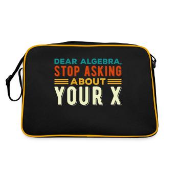 Mathematics Dear Math Stop Asking About Your X - Retro Tasche - Schwarz/Gold - Hinten