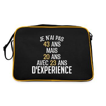 Je N'ai Pas 43 Ans. J'ai 20 Avec 23 D'expérience - Sac Retro - noir/or - Dos