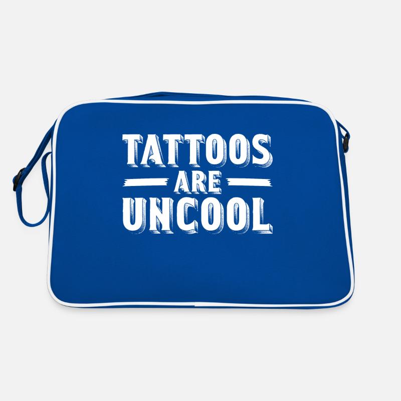 Tattoos Are Not Cool Sarcastic Ink Addict Tattoo Retro Tasche