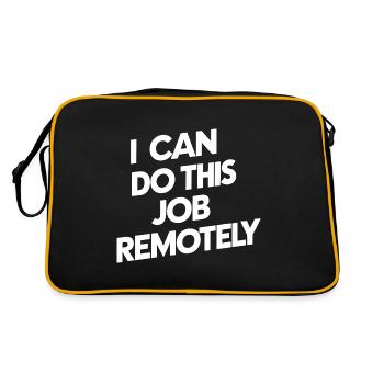 I Can Do This Job Remotely 19 - Retro Tasche - Schwarz/Gold - Hinten