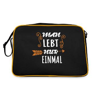Man lebt nur einmal Coole Sprüche Motivation - Retro Tasche - Schwarz/Gold - Hinten