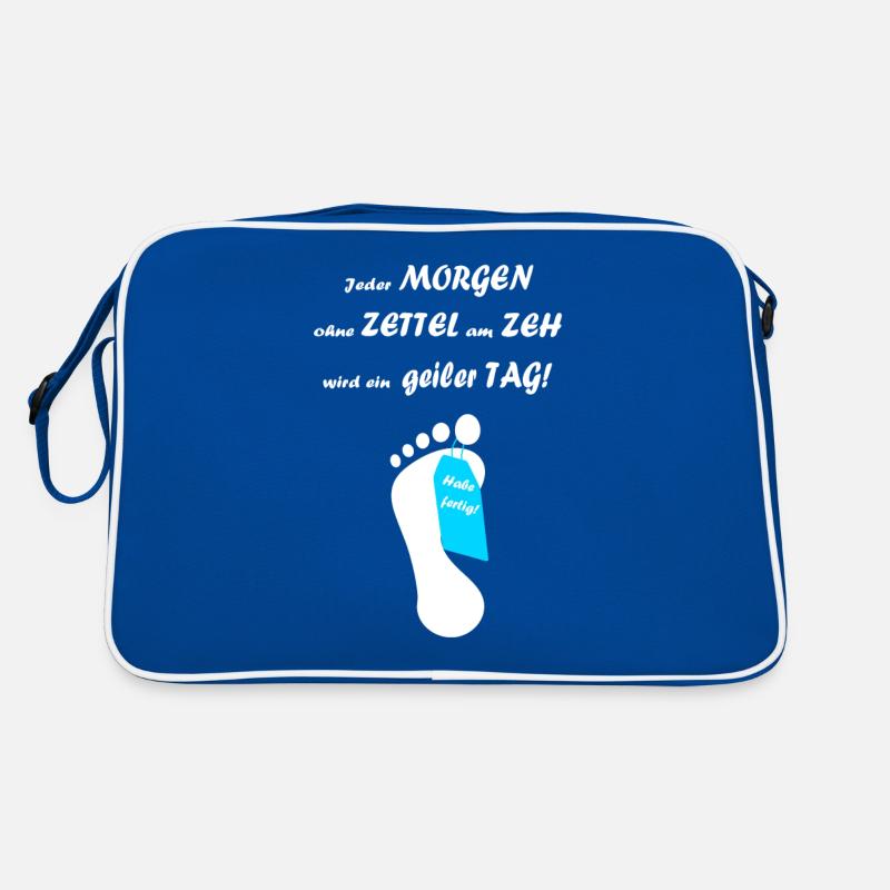 Jeder Tag ohne Zettel am Zeh wird ein geiler Tag Retro Tasche