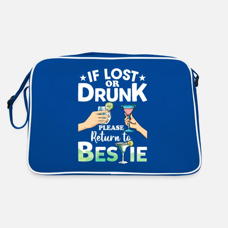 If Lost Or Drunk Please Return To Bestie Funny Retro Tasche