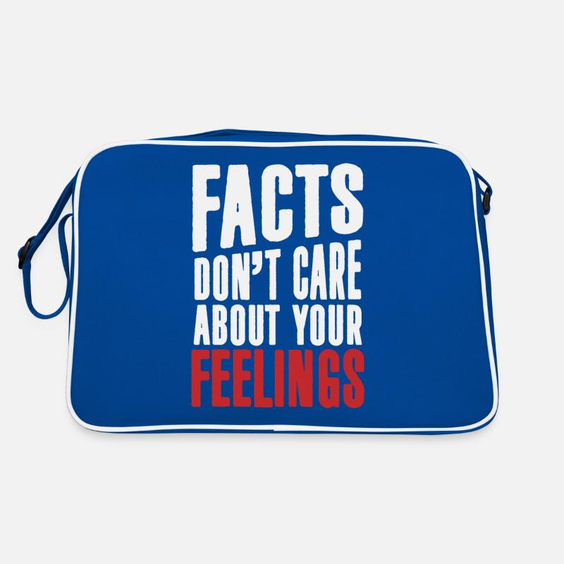 Faits ne se soucient pas de vos sentiments Chemise Premium Sac Retro