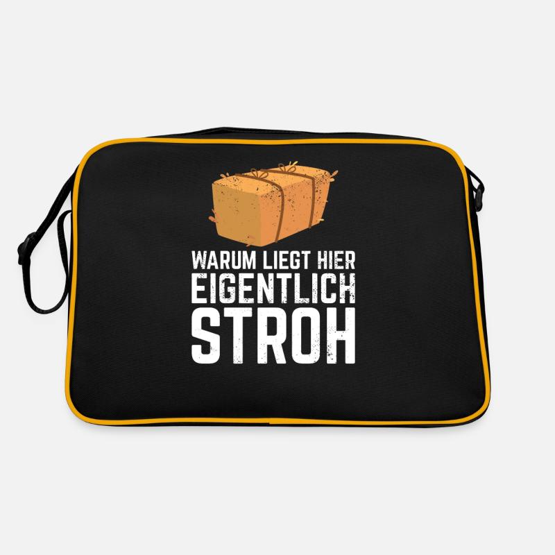 Warum liegt hier Stroh Witziger Spruch Sprüche Spa Retro Tasche