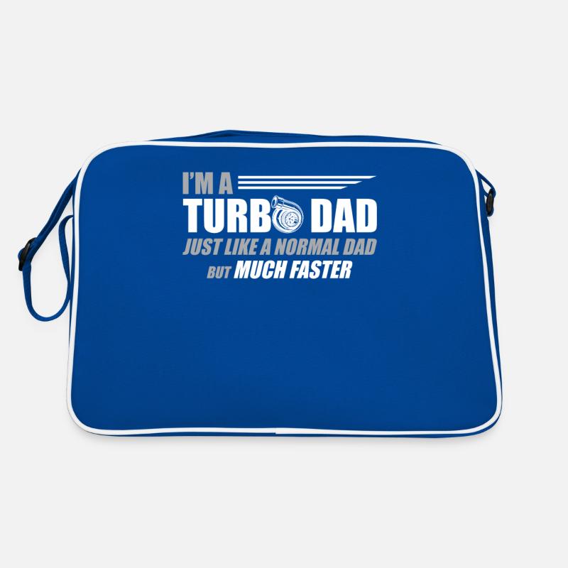 I'm A Turbo Dad Just Like A Normal Dad Retro Tasche