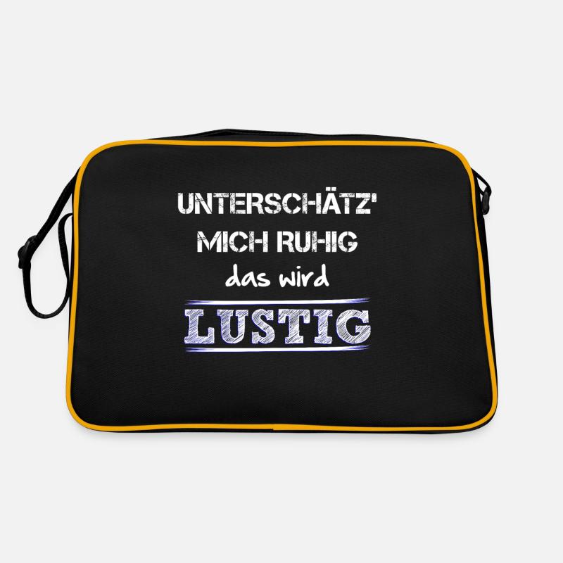 Unterschaetz mich ruhig das wird lustig und wie! - Retro Tasche - Schwarz/Gold