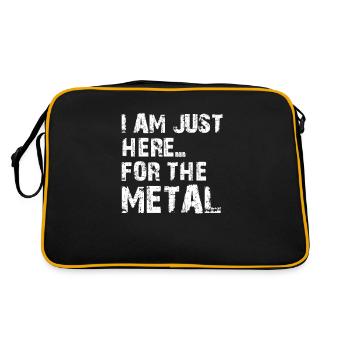 I AM JUST HERE FOR THE METAL - Retro Bag - black/gold - Back