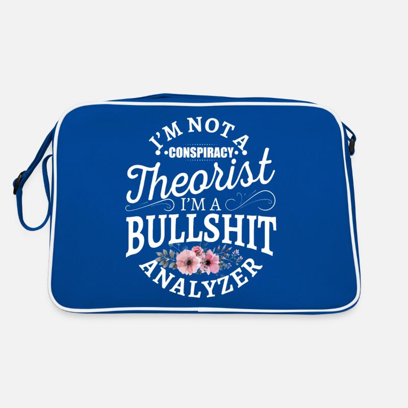Ich bin kein Verschwörungstheoretiker, ich bin eine Bullshit-Analyse Retro Tasche