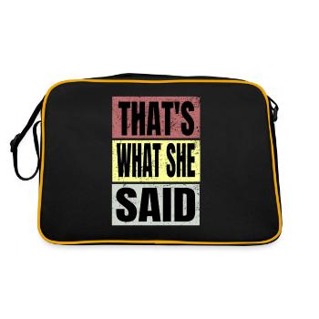 Thats what she said - Retro Tasche - Schwarz/Gold - Hinten