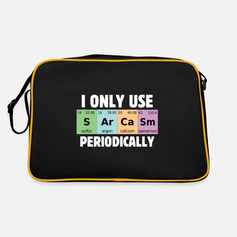 Science drôle, je n'utilise le sarcasme que par Sac Retro
