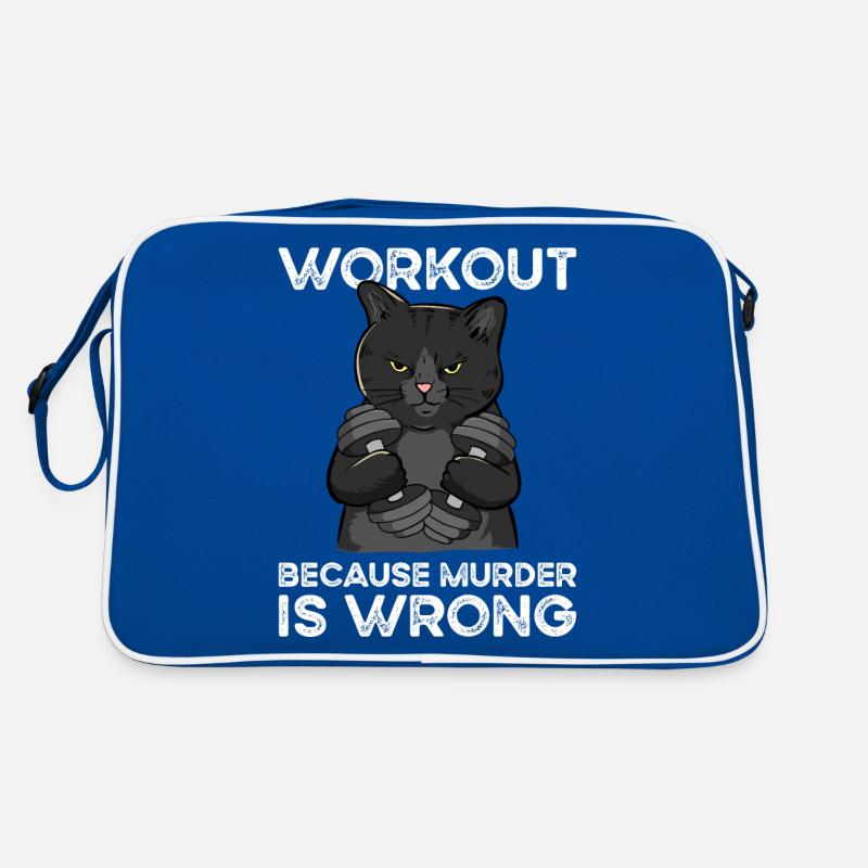 Workout Because Murder Is Wrong chat Sac Retro