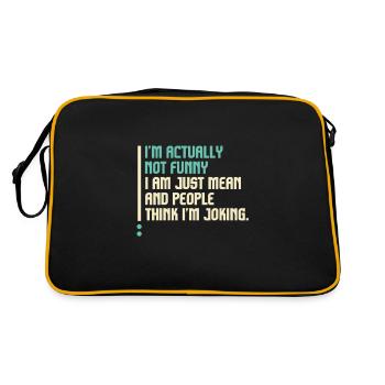 Im Actually Not Funny Im Just Mean Sarcastic - Retro Tasche - Schwarz/Gold - Hinten