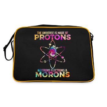 Universe Is Made Of Protons Neutrons And Morons - Retro Tasche - Schwarz/Gold - Hinten