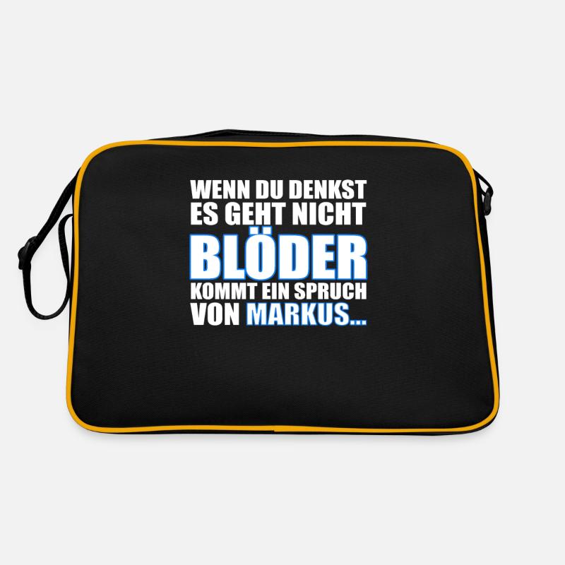 Es geht nicht Blöder außer mit Markus... Retro Tasche