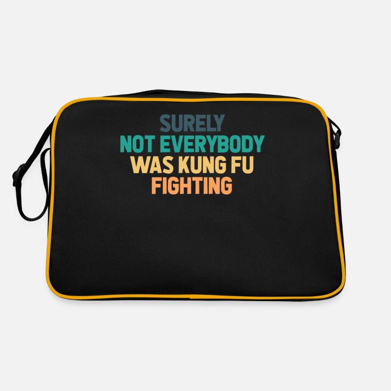 Surely Not Everybody Was Kung Fu Fighting Sac Retro