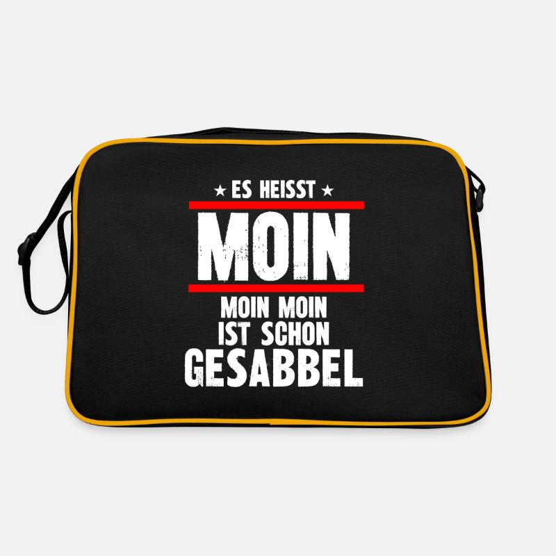 es heisst moin moin moin ist schon gesabbel Retro Tasche