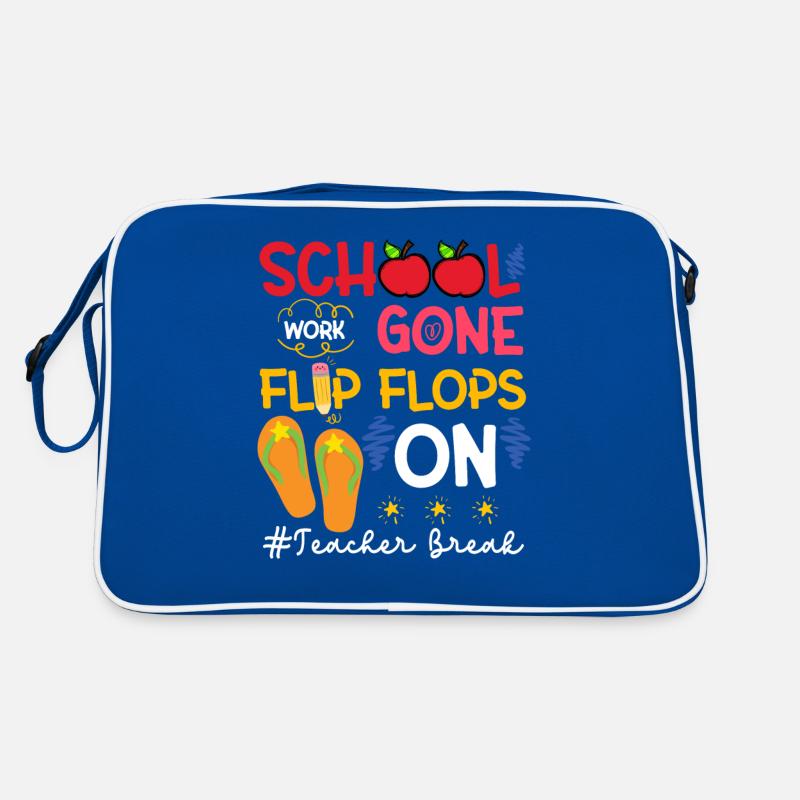 School Work Gone Flip Flops On Teacher Break Sac Retro