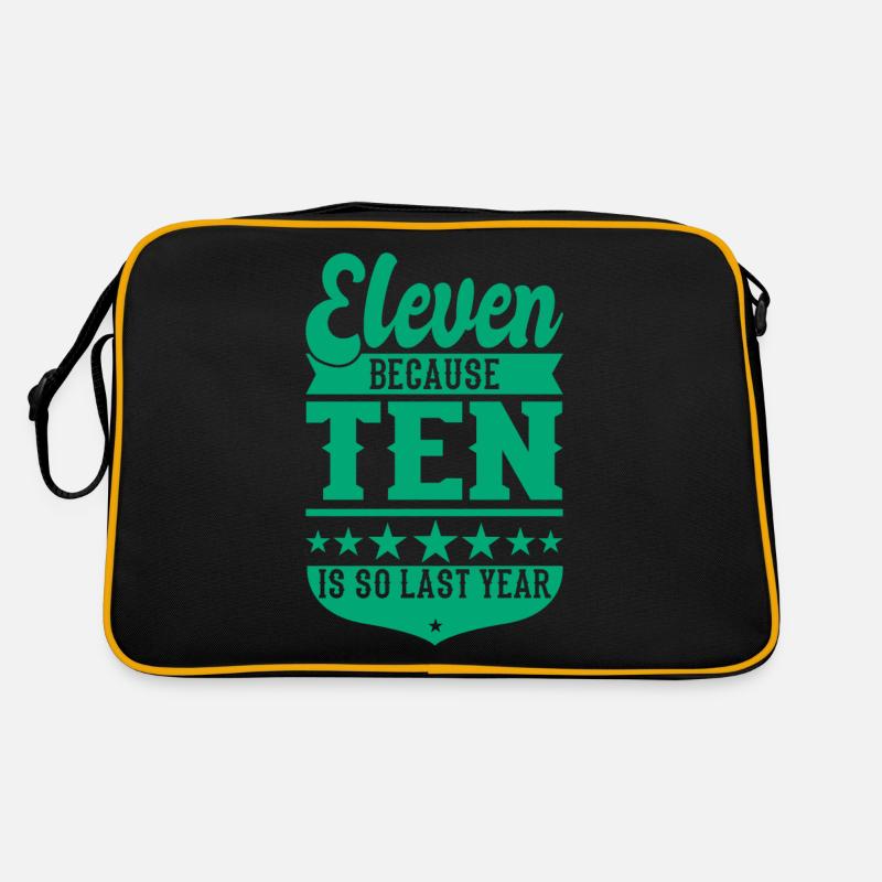 11 BECAUSE 10 IS SO LAST YEAR 11 BIRTHDAY BOYS Retro Bag