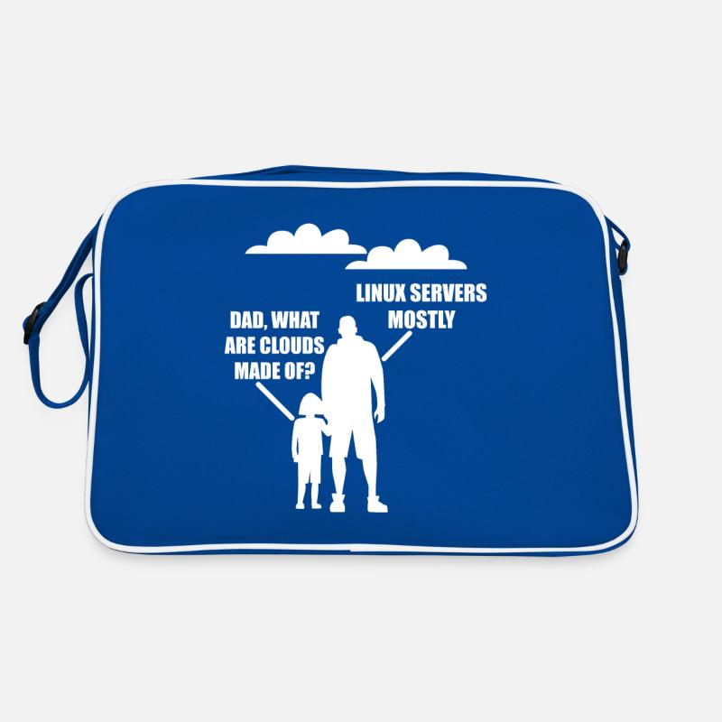 Dad What Are Clouds Made Of Linux Servers Mostly 4 Retro Tasche