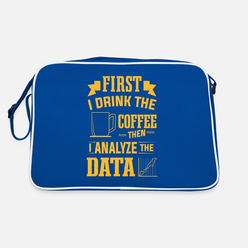 Kaffee trinken und dann Data Analytics Analyst analysieren Retro Tasche