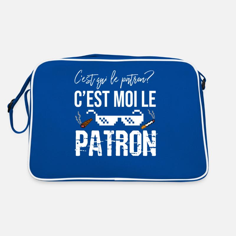 C'est Qui Le Patron ? C'est Moi Le Patron Citation Sac Retro