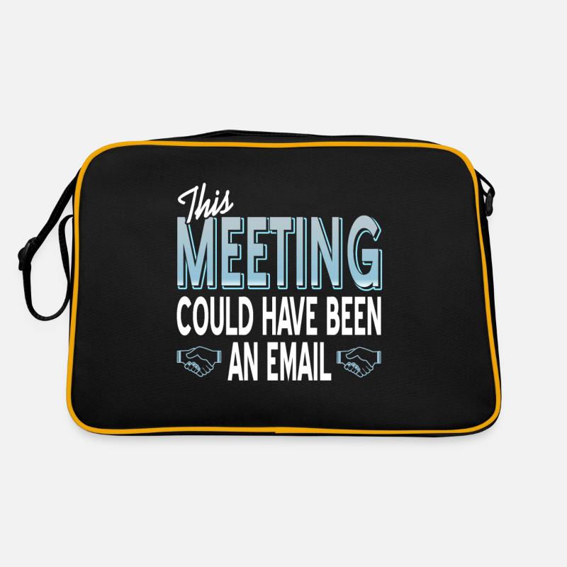 Cette réunion aurait pu être un e-mail. Sac Retro