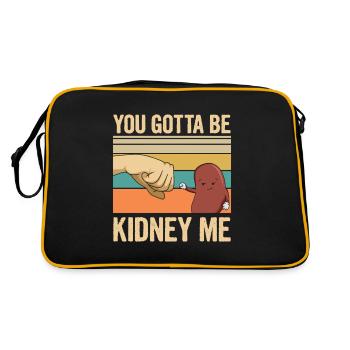 You gotta be kidney me Pun for an Organ Donor - Retro Tasche - Schwarz/Gold - Hinten