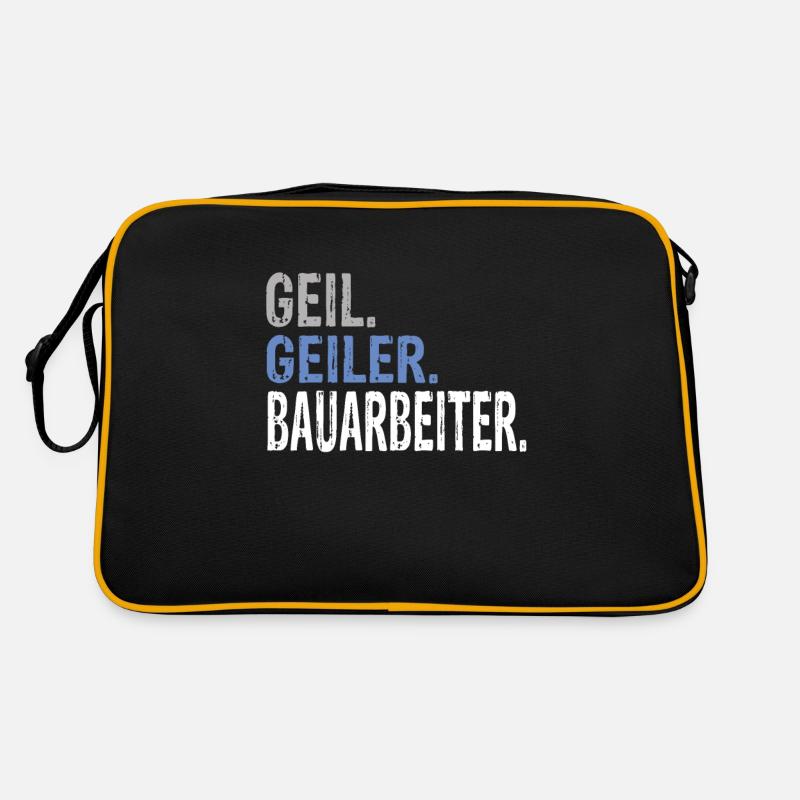 Geil Geiler Bauarbeiter Retro Tasche