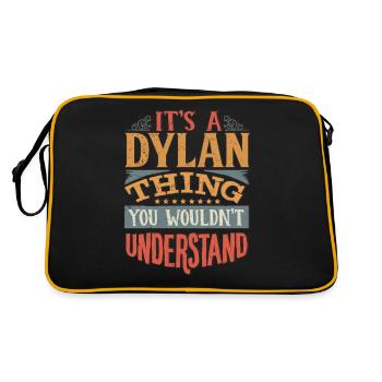 It's A Dylan Thing You Wouldnt Understand - Dylan - Retro Bag - black/gold - Back