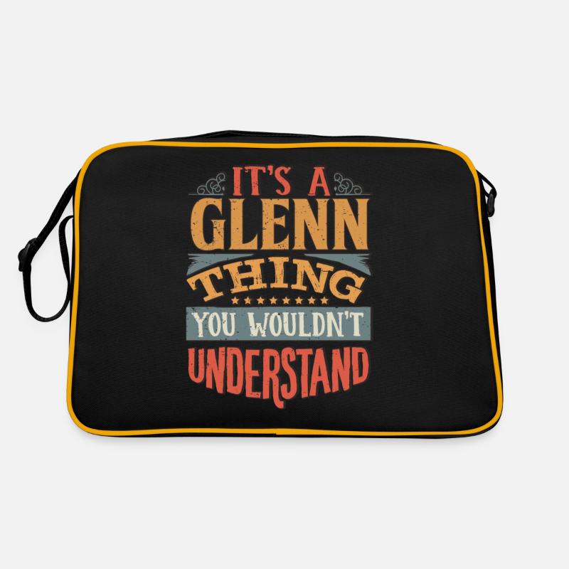 C’est une chose Glenn que vous ne comprendriez pas - Glenn Sac Retro